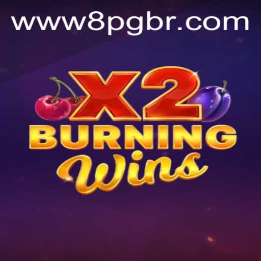 Unveiling BurningWinsX2: A Comprehensive Guide to the Latest Gaming Sensation